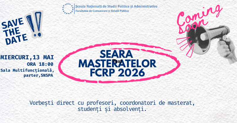 Seara Masteratelor FCRP 2026 îi aduce față în față pe candidați, profesori și absolvenți| 13 mai a.c., ora 18:00